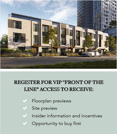 Register for front of the line access to receive -Floorplan previews, site preview, insider information & incentives, opportunity to buy first